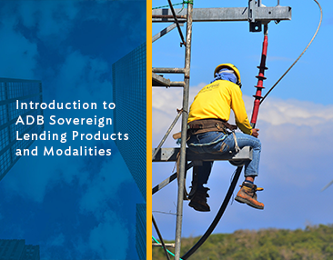 Introduction to ADB Sovereign Lending Products and Modalities