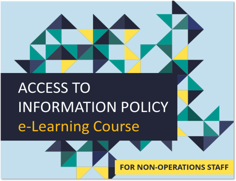 Access to Information Policy e-Learning Course (For non-operations staff)