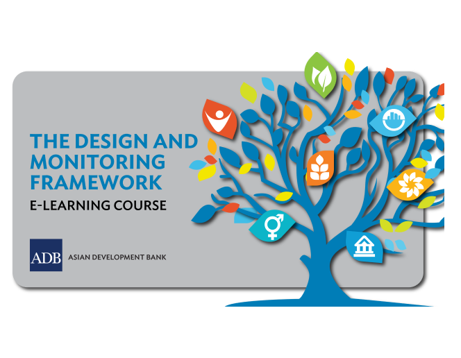 Design and Monitoring Framework (For ADB Personnel)
