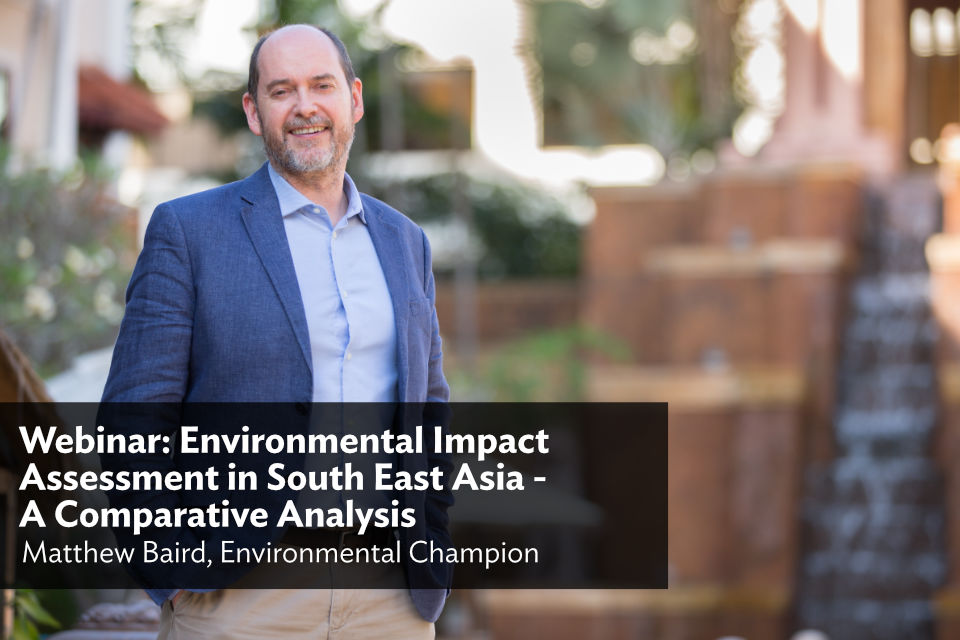 Environmental Impact Assessment in South East Asia - A Comparative Analysis